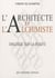 L'architecte et l'alchimiste