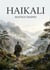 Haikali : L'art poétique de Bashô : une quête de simplicité et de nature