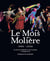 Le Mois Molière 1996-2026 : 30 ans de théâtre et de musique à Versailles