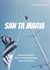 San Ta Maria : Journal de bord d'une transatlantique sans sa femme