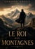 Le Roi des montagnes : Quand l'amour et l'audace défient le roi des brigands