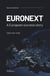 Euronext : A european success story - 2000/2014/2026