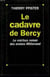 Le Cadavre de Bercy : Le vrai faux roman des années Mitterrand