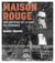 MAISON ROUGE UNE HISTOIRE DE LA SOIE EN CEVENNES