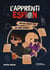 L'apprenti espion qui ne savait pas se faire discret