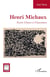 Henri Michaux : Entre Chaos et Chaosmos