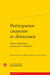 Participation citoyenne et démocratie : Enjeux théoriques, perspectives comparées