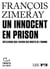 Un innocent en prison : Réflexions sur l'avenir des droits de l'Homme
