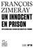 Un innocent en prison : Réflexions sur l'avenir des droits de l'Homme