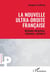 La nouvelle ultra-droite française : Actions directes, réseaux, acteurs