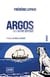 Argos : ou L'Autre Odyssée