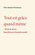 Tout est grace quand meme - 20 ans de messe. journal joyeux d'un pretre inutile