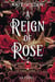 Les pierres sacrées Tome 3 : A Reign of Rose