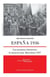 España 1936 : Las premisas históricas, la insurrección, Barcelona 1937