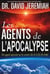 Les agents de l'apocalypse : Un regard captivant sur les acteurs clés de la fin des temps