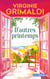 D'autres printemps