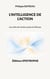 L'intelligence de l'action : Les clefs de l'action juste et efficace