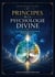 Principes de la psychologie divine : Lecture fondamentale des recommandations holistiques sur le couple