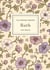Lou Andreas-Salomé: Ruth. Vollständige Neuausgabe : Ein psychologischer Roman über Begehren und weibliche Unabhängigkeit