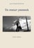 Un coeur passant : Textes choisis