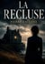La recluse