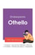 Réussir son Bac de français 2027 : Analyse de la pièce Othello de Shakespeare