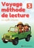 Voyage méthode de lecture Tome 3 : Les voyelles composées