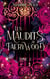Les Maudits de Faerywood Tome 2