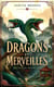 Dragons et merveilles