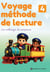 Voyage méthode de lecture Tome 4 : Les mélanges de consonnes