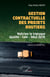 Gestion contractuelle des projets routiers - maitriser le triptyque qualite  cout  delai (qcd)