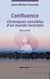 Confluence - chroniques sensibles d'un monde incertain - nouvelles