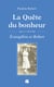 La Quête du bonheur Tome 3 : 1937-1960 - Évangéline et Robert
