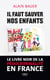 Sauver nos enfants. Le livre noir de la pédocriminalité en France