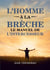 L'homme a la breche le manuel de l'intercesseur