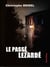 Le passe lezarde