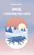 Amok Tome 3 : L'héritage des loups
