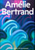 Amelie bertrand - musee de valence - edition bilingue