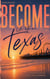 Become - un ete au texas