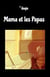 Mama et les Papas