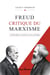 Freud, critique du marxisme : Le politique, le social et le culturel