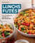 Lunchs futés : Les 70 meilleures recettes de Miss économe