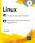Linux - principes de base pour l'utilisation - livre avec complement video : gestion des fichiers, d