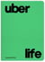 Uber life