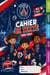 Cahier de Texte PSG 2026-2027 : Carnet scolaire pour élèves supporters du Paris Saint-Germain - Devoirs, leçons, emploi du...