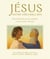Jésus notre véritable ami : Des histoires pour remplir votre coeur de joie
