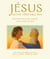 Jésus notre véritable ami : Des histoires pour remplir votre coeur de joie