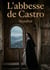 Abbesse de castro - les passions et intrigues d un