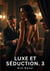 Luxe et Séduction. 3 : Roman d'Amour Sensuel pour Adultes