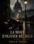 La Mort d'Olivier Bécaille : Un roman de Emile Zola